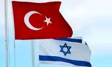 هشدار نسبت به تشدید تنش‌ها بین اسرائیل و ترکیه

