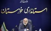 استاندار خوزستان: دستگاه‌ها برای سفر هیات دولت به استان آماده شوند