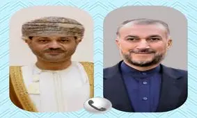 گفت و گوی تلفنی امیرعبداللهیان و وزیر خارجه عمان در مورد مذاکرات هسته ای