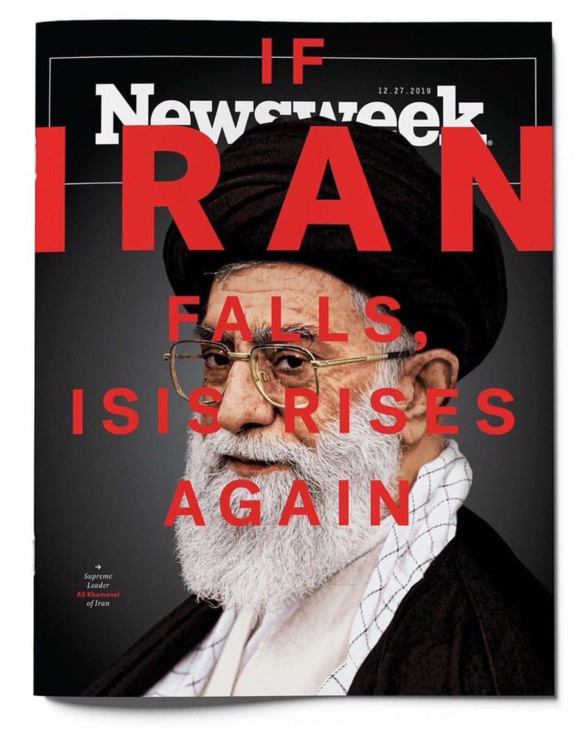 جلد تازه‌ترین شماره نیوزویک: اگر ایران سقوط کند، داعش دوباره سر بر می‌آورد