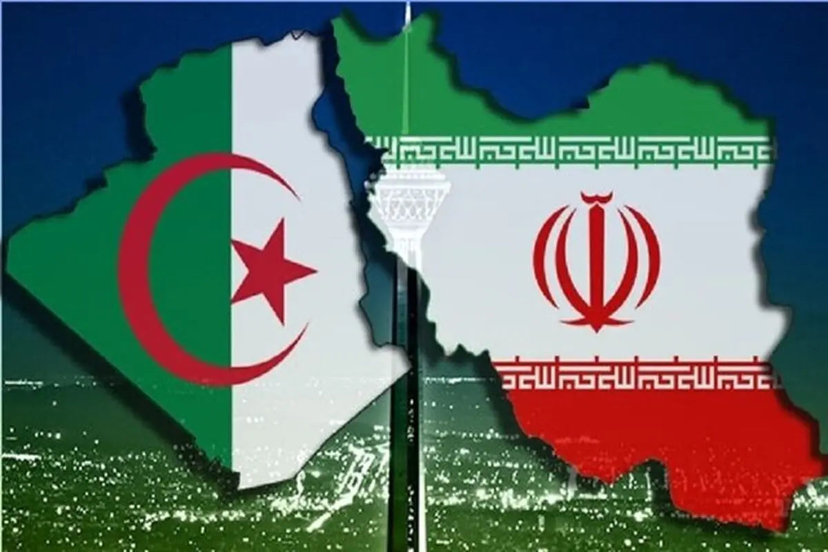 تحول در روابط ایران و الجزایر و نگرانی رژیم صهیونیستی