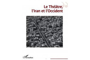 عرضه کتاب «تئاتر، ایران و غرب» در پاریس