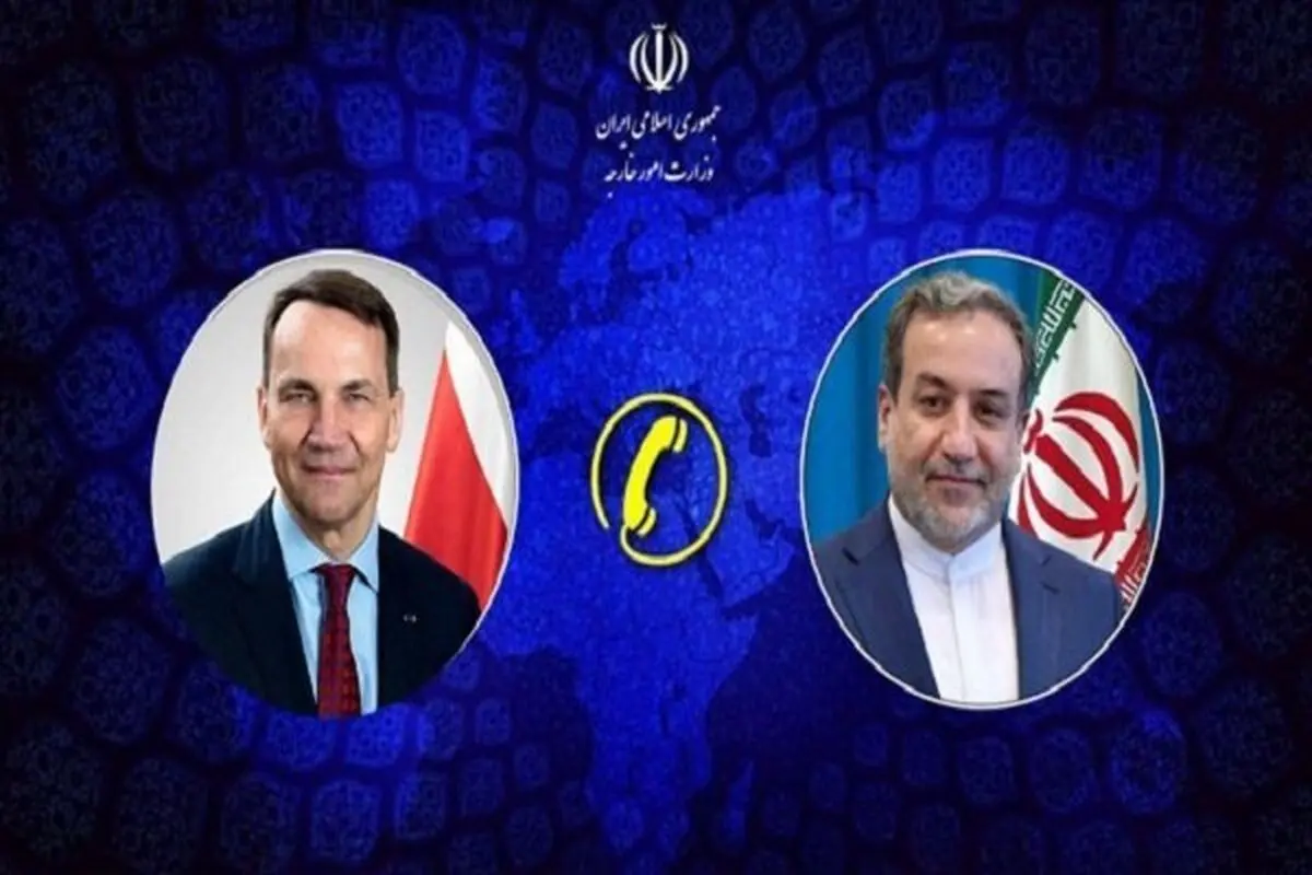 گفتگوی عراقچی با وزیر خارجه لهستان پیرامون تحولات منطقه
