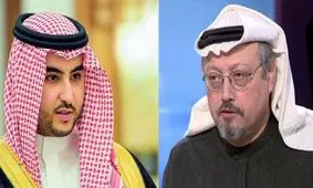 "خالد بن سلمان" چند ماه پیش با خاشقجی در واشنگتن دیدار کرده بود