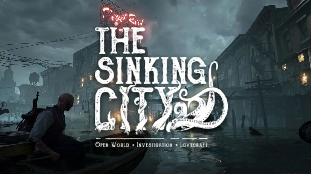 تریلر جدید بازی The Sinking City منتشر شد