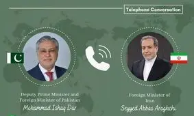 گفتگوی تلفنی وزیر خارجه پاکستان با عراقچی درباره پیمان مکه


