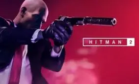 نسخه رایگانی از عنوان Hitman 2 در دسترس قرار گرفت