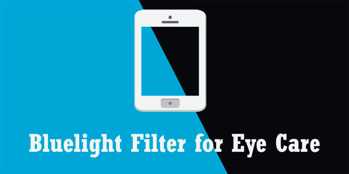 برنامه فیلتر بلولایت برای محافظت از چشم در اندروید