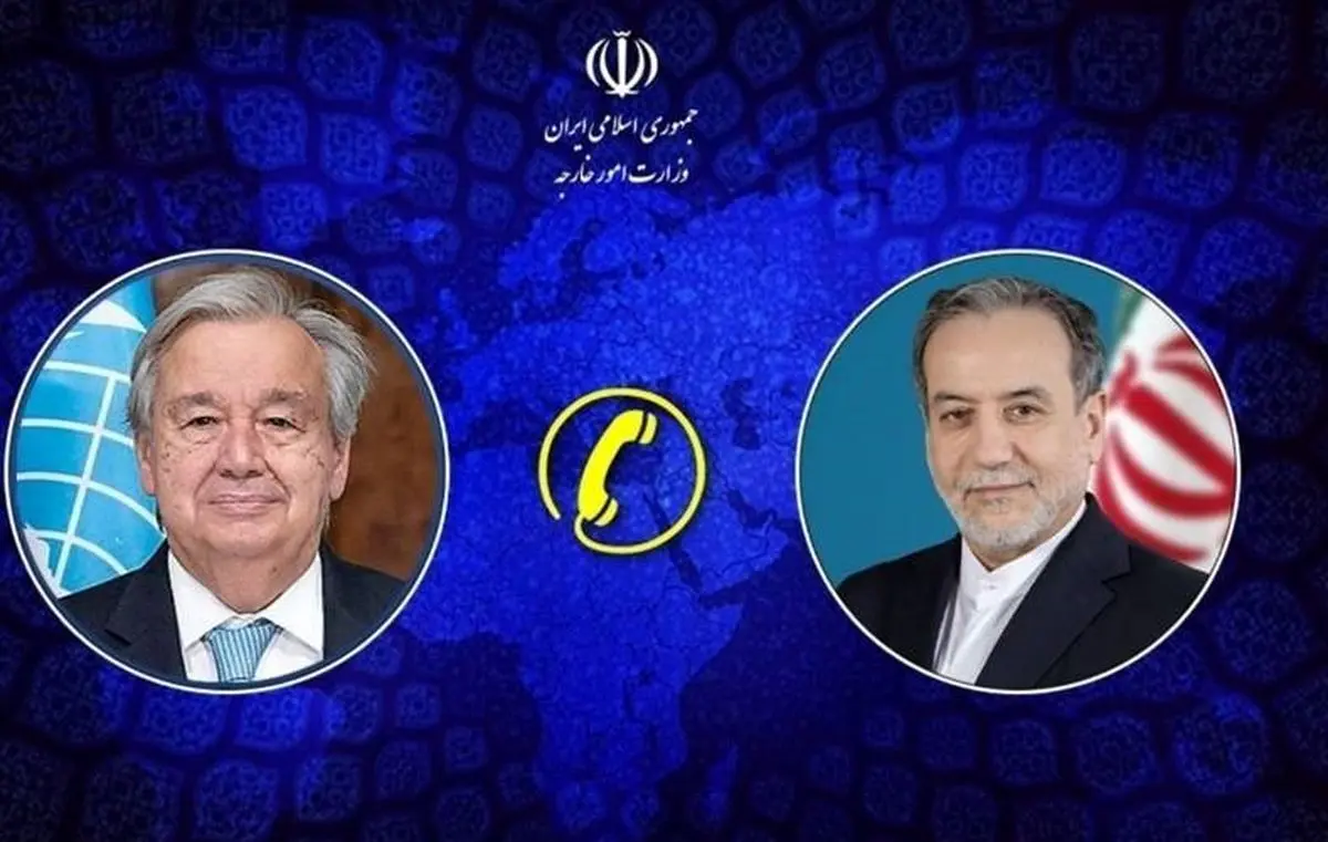 تماس تلفنی دبیرکل سازمان ملل متحد با وزیر امور خارجه کشورمان