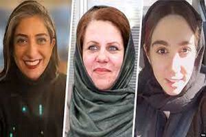 دستگیریِ سه روزنامه‌نگارِ زن/ ملیکا هاشمی، سعیده شفیعی و مهرنوش زارعی به اوین منتقل شدند