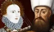 رابطه مخفی میان الیزابت اول و امپراتوری عثمانی
