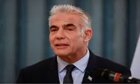 لاپید:توافق ایران و آمریکا نشانگر شکست نتانیاهوست