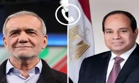 تماس تلفنی پزشکیان با همتای مصری؛ از مرور رایزنی‌ها برای دستیابی به یادداشت تفاهم میان تهران و واشنگتن تا تبریک عید قربان