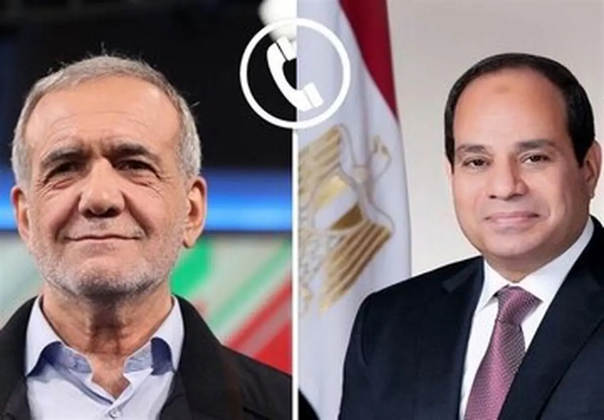 تماس تلفنی پزشکیان با همتای مصری؛ از مرور رایزنی‌ها برای دستیابی به یادداشت تفاهم میان تهران و واشنگتن تا تبریک عید قربان