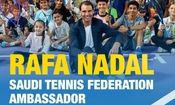 رافائل نادال سفیر تنیس عربستان شد

