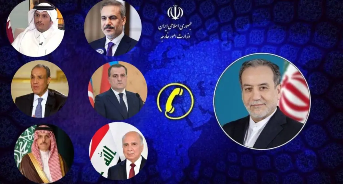 گفتگوی عراقچی با وزرای خارجه ترکیه، مصر، قطر، عربستان، عراق و جمهوری آذربایجان در خصوص پایان جنگ